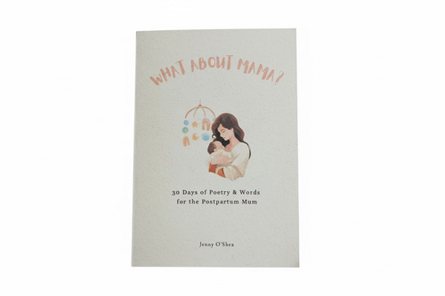 '30 Days of Words and Poetry for the Postpartum Mum'